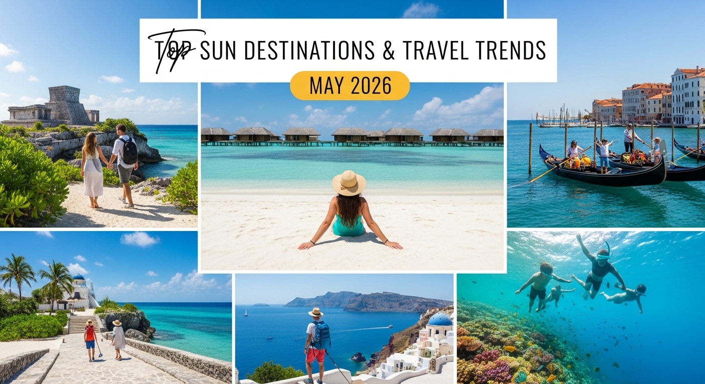 Les tendances voyages soleil qui marqueront mai 2026 - Les meilleures destinations où aller au Soleil en Mai 2026 en photos
